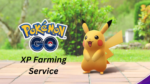 pokemon go xp-boerderijservice