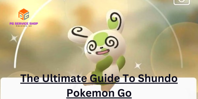 The Ultimate Guide To Shundo Pokemon Go – Tips & Tricks